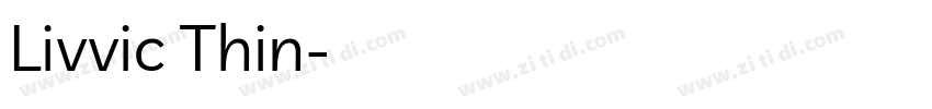 Livvic Thin字体转换